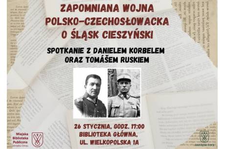 Zapomniana wojna polsko-czechosłowacka o Śląsk Cieszyński
